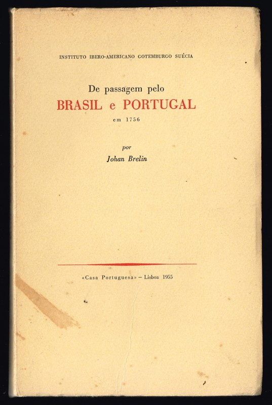 De passagem pelo BRASIL e PORTUGAL em 1756